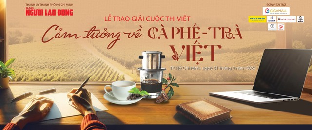  Tối nay, trao giải cuộc thi viết &quot;Cảm tưởng về cà phê - trà Việt&quot;