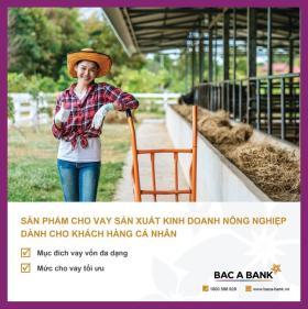  Bac A Bank cho vay phát triển nông nghiệp với hạn mức lên tới 10 tỷ đồng 